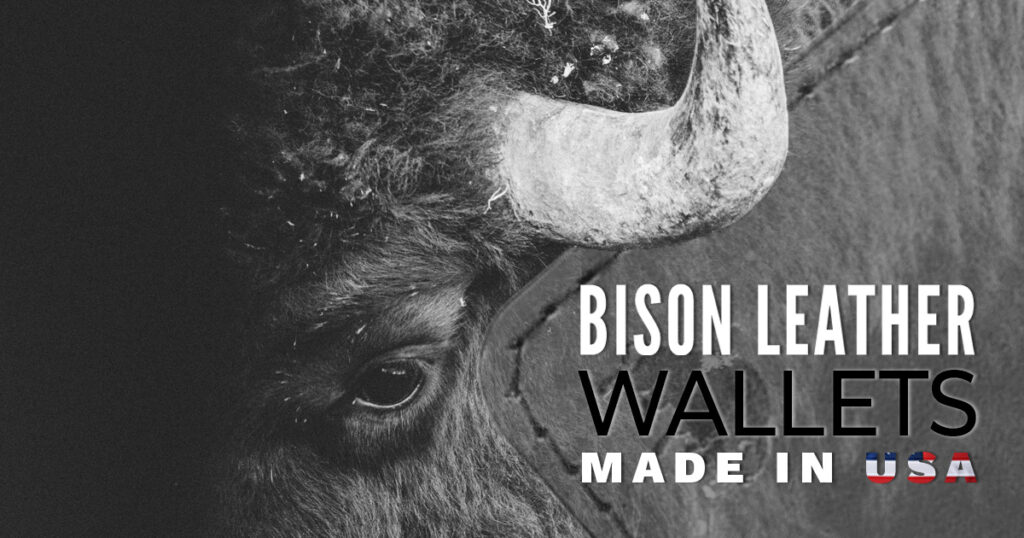 Picture of American bison with text saying bison leather wallets made in USA.