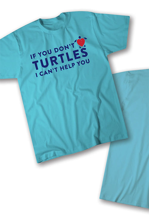 Blue-green t-shirt with navy words 'if you don't love turtles, I can't help you'.